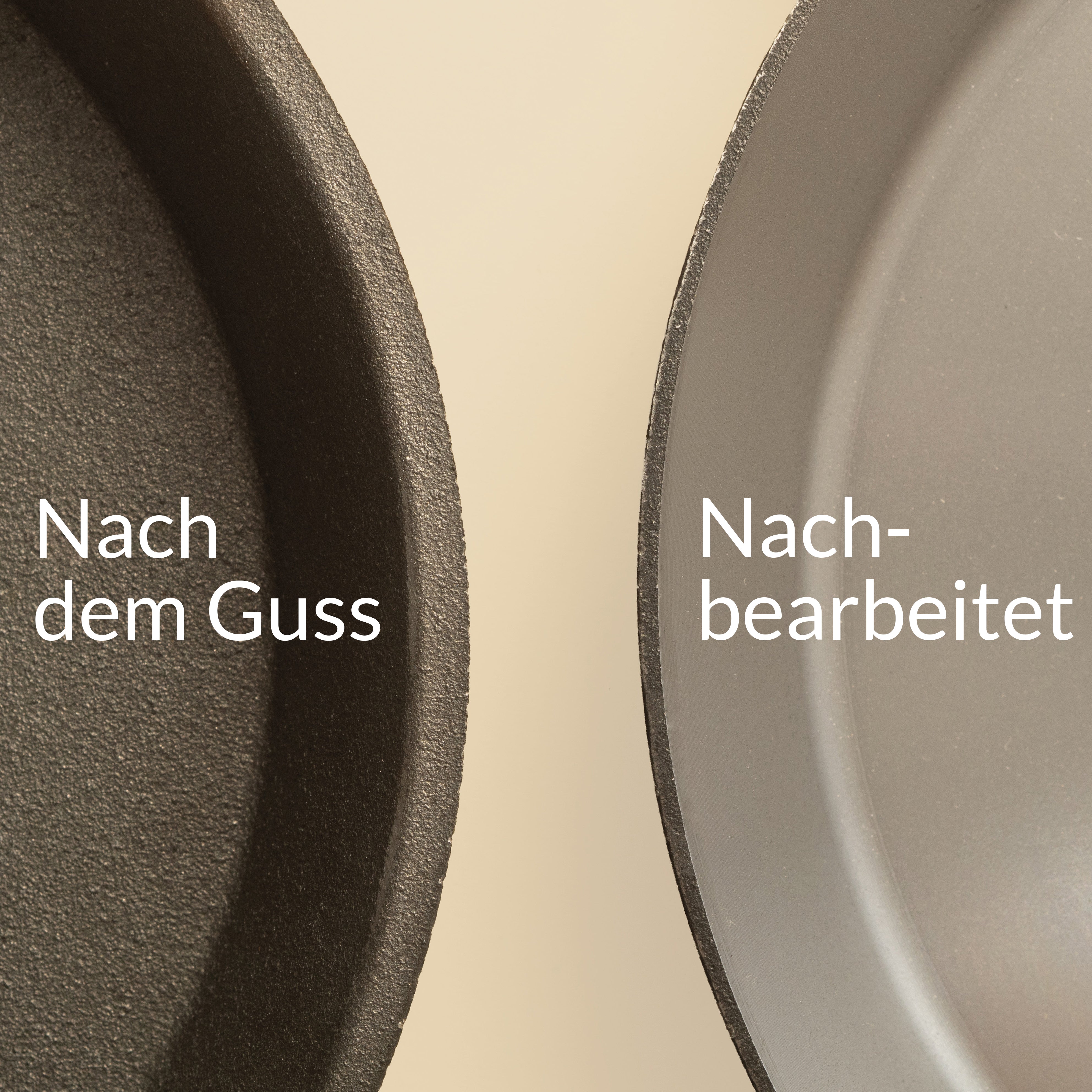 Nach dem Guss vs. Nachbearbeitet